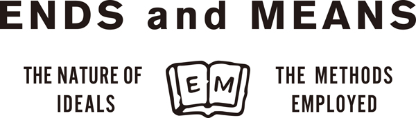 ENDS and MEANS